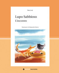 Lupo sabbioso - l'incontro 