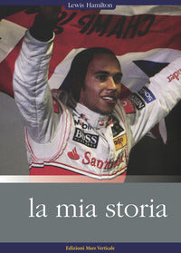 Mia storia - lewis hamilton 