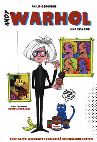 Andy warhiol una vita pop 