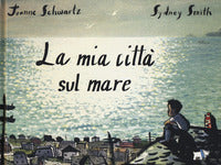 Mia citta' sul mare 