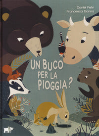 Buco per la pioggia 