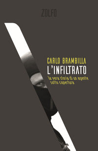 Infiltrato - la vera storia di un agente sotto copertura 