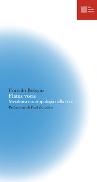 Flatus vocis metafisica e antropologia della voce 