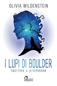 Lacrime e promesse - i lupi di boulder 