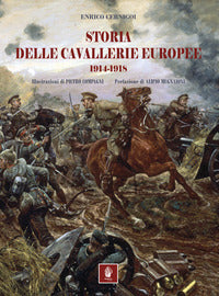 Storia delle cavallerie europee 1914 -1918 