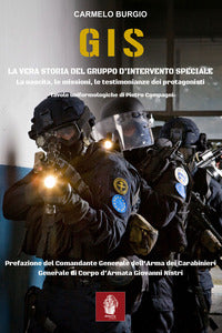 Gis la vera storia del gruppo d'intervento speciale 