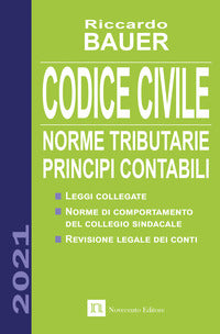 Codice civile 2021 norme tributarie principi contabili 