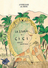 Storia di cici giraffa vanitosa 