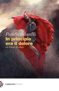 In principio era il dolore - un faust di meno 