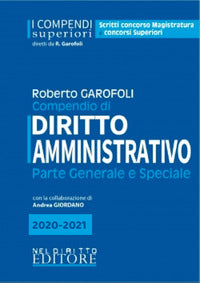 Compendio di diritto amministrativo - parte generale e speciale 