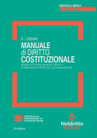 Manuale di diritto costituzionale - analisi di principi generali 