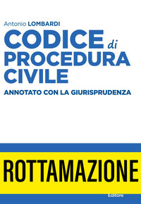 Codice di procedura civile 2021 annotato con la giurisprudenza 