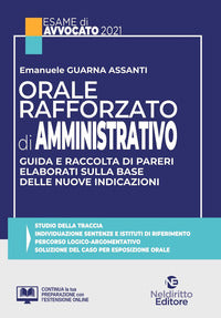 Orale rafforzato di amministrativo - guida e raccolta di pareri elaborati sulla base delle nuove 