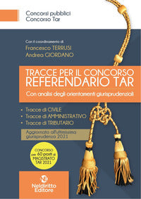 Tracce per il concorso referendario tar - con analisi degli orientamenti giurisprudenziali 