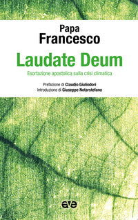 Laudate deum - esortazione apostolica sulla crisi climatica 