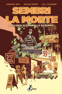Sembri la morte - racconti di umbrella academy 