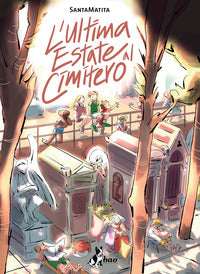 Ultima estate al cimitero 