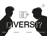 Diversi? 