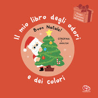 Buon natale ! - il mio libro degli odori e dei colori 