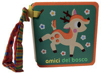 Amici del bosco - libri passeggino 