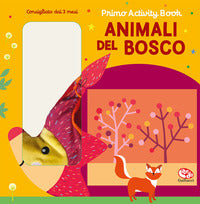 Animali del bosco - primo activity book 