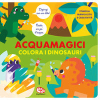 Colora i dinosauri - acquamagici 