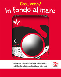Cosa vedo ? in fondo al mare - i batuffolibri 