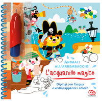 Animali all'arrembaggio l'acquarello magico 