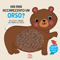 Hai mai accarezzato un orso ? 