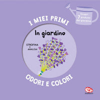In giardino - i miei primi odori e colori 