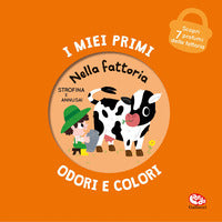 Nella fattoria - i miei primi odori e colori 