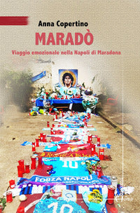 Marado' - viaggio emozionale nella napoli di maradona 
