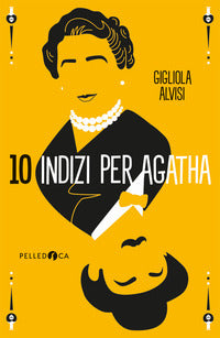 10 indizi per agatha 