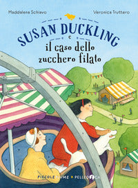 Susan duckling e il caso dello zucchero filato 