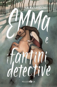 Emma e i fantini detective 