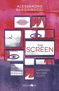 The screen - impresso nei miei occhi 