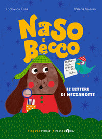 Lettere di mezzanotte - naso e becco 