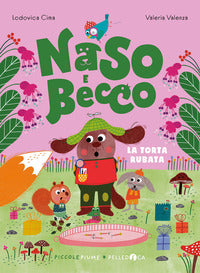 Naso e becco la torta rubata 