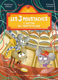 Mistero del tappeto peloso - les 3 moustaches 