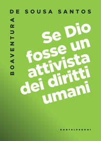Se dio fosse un attivista dei diritti umani 