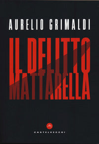 Delitto mattarella 