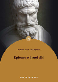 Epicuro e i suoi dei 