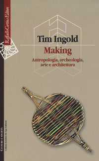 Making - antropologia archeologia arte e architettura 