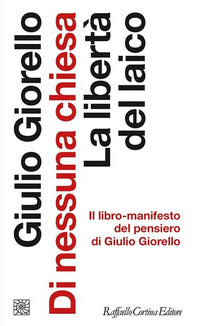Di nessuna chiesa - la liberta' del laico 