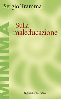 Sulla maleducazione 
