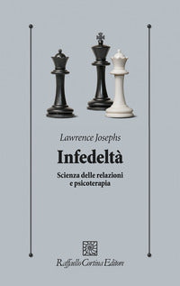 Infedelta' - scienza delle relazioni e psicoterapia 