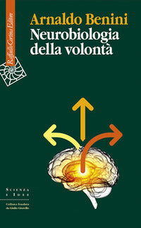 Neurobiologia della volonta' 