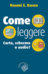 Come leggere - carta schermo o audio ? 