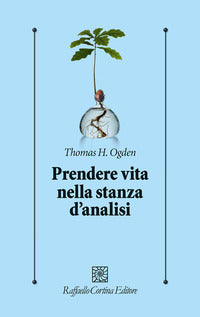 Prendere vita nella stanza d'analisi 