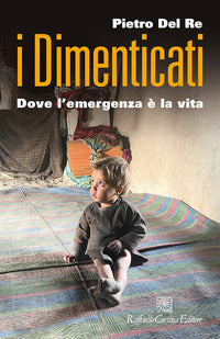 Dimenticati - dove l'emergenza e' la vita 